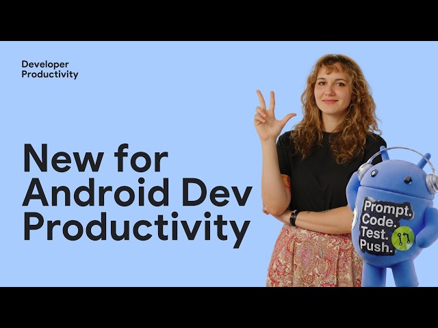 What's new for Android developer productivity at I/O