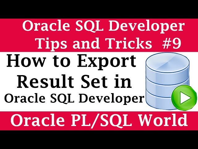 How to Export Result from Oracle SQL Developer | Oracle SQL Developer Tips and Tricks