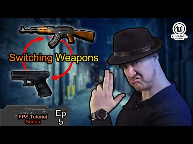 Make Your First Person Weapon Switching System in Unreal Engine 5!