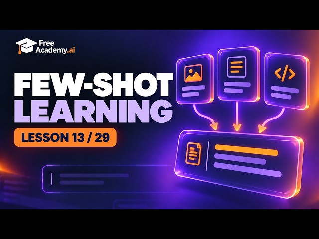 Few-Shot Learning — Prompt Engineering Course (13/29)