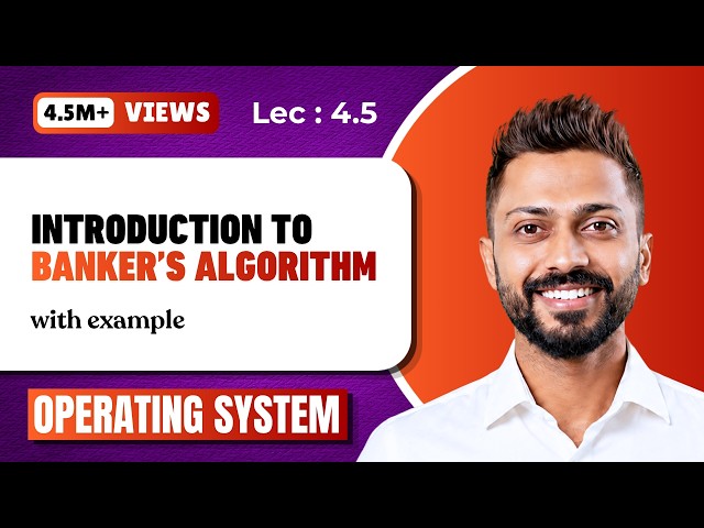 L-4.5: Deadlock Avoidance Banker's Algorithm with Example |With English Subtitles