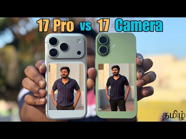 iPhone 17 vs iPhone 17 Pro Camera Review in Tamil