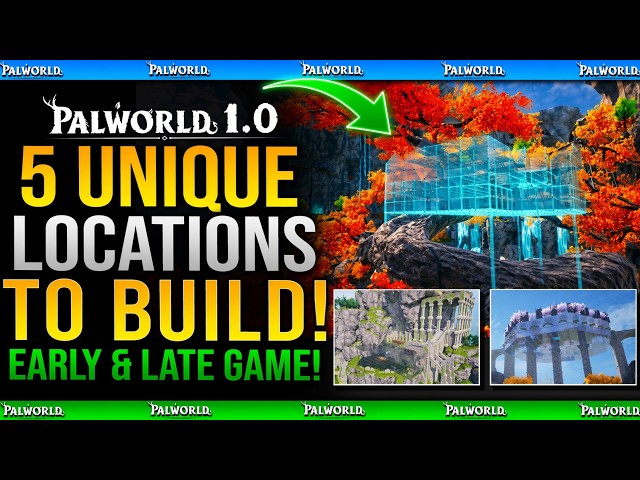 5 BEST UNIQUE PLACES TO BUILD YOUR BASE in Palworld 1.0 Guide (Best Base Locations)