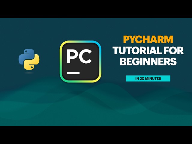 PyCharm Tutorial for Beginners in 20 Minutes | All you need to know to get started