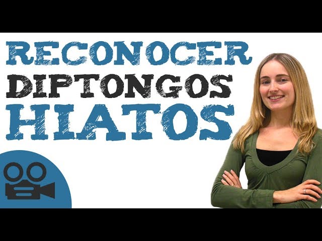 Recognize diphthongs and hiatuses