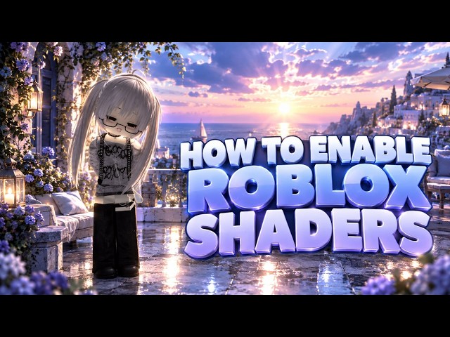 How to Get Shaders on Roblox 2026 - Roshade, Bloxshade, RTX & Reshade (Roblox Shaders 2026)