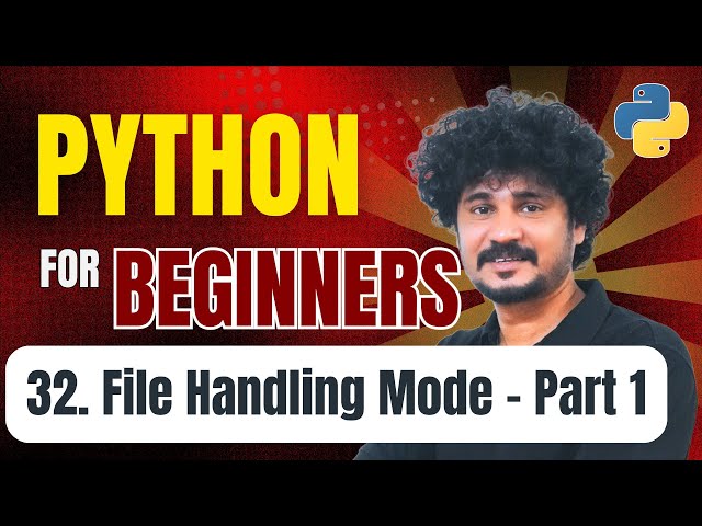 Python for Beginners | 32 File Handling Modes in Python - Part 1