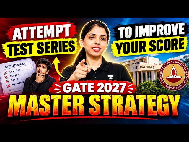 🔥 GATE 2027: Test Series Se Score Kaise Improve Karein? 🚀 | Master Strategy | IIT Madras