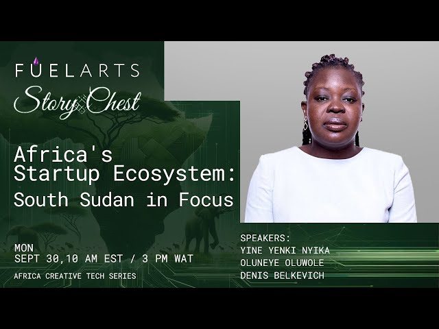 Africa's Startup Ecosystem: South Sudan in Focus