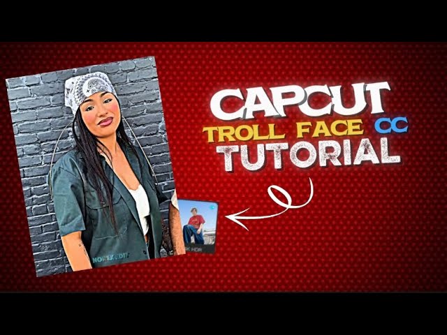 Trending troll face dit cc tutorial in capcut
