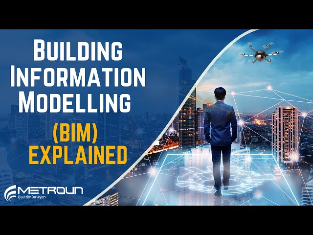 Building Information Modelling (BIM) Explained