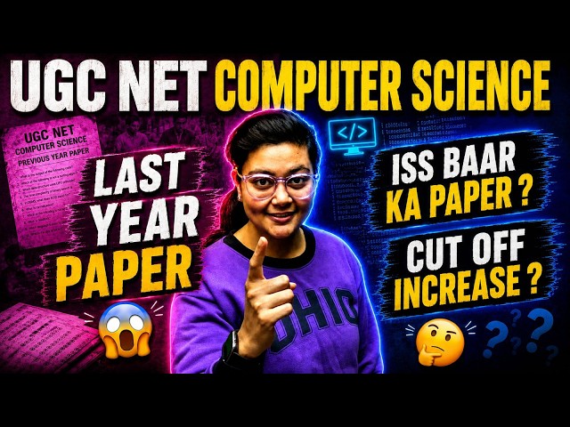 UGC NET COMPUTER SCIENCE 😱 LAST YEAR PAPER VS THIS YEAR? CUT OFF?