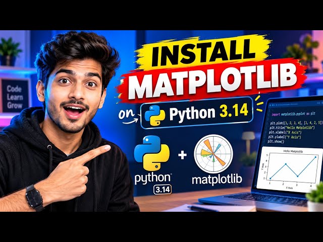How to Install Matplotlib in Python 3.14 on Windows | Step-by-Step Guide 