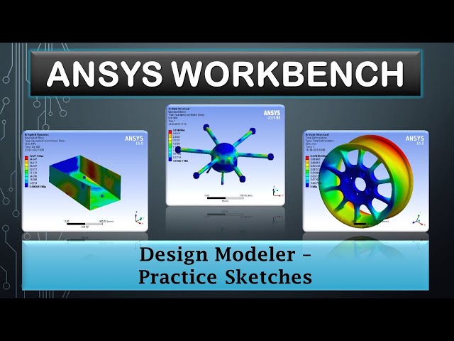 ANSYS Tutorials - Practice Sketches - 5