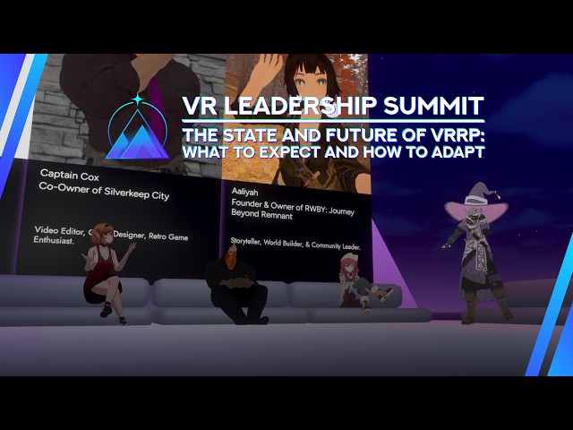 The State and Future of VRRP: What to Expect and How to Adapt - VR Leadership Summit