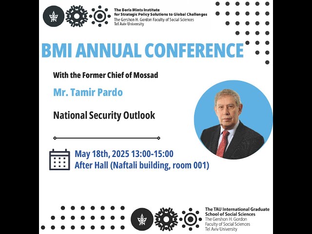BMI 10th Annual Research Conference: Mr. Tamir Pardo on National Security
