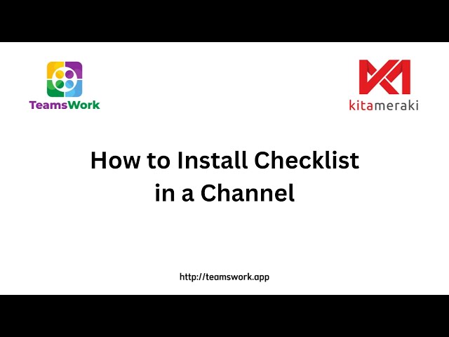 How to Install Checklist in a Channel