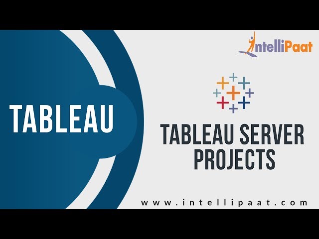 Tableau Server Projects | Tableau Online Videos | Tableau Tutorial | Intellipaat