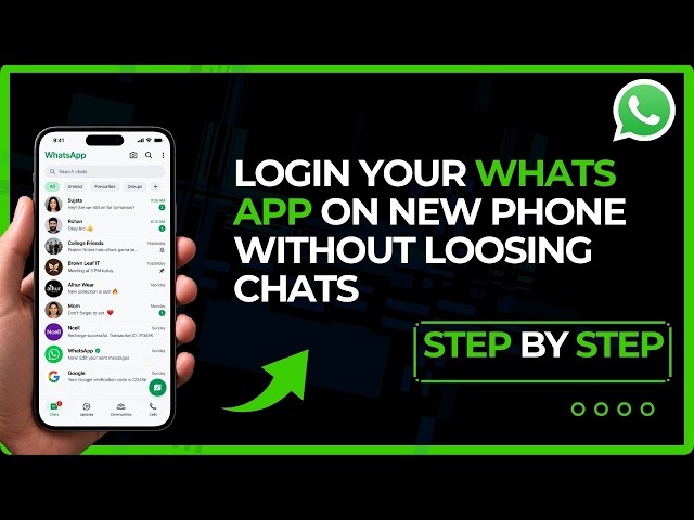 How to Log In to WhatsApp on a New Phone Without Losing Chats | Step-by-Step