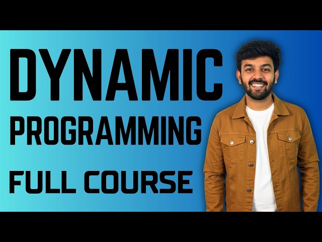 Dynamic Programming Full Course in 4 Hours | 6 Problems with Theory and Code | DSA Mastery | code io