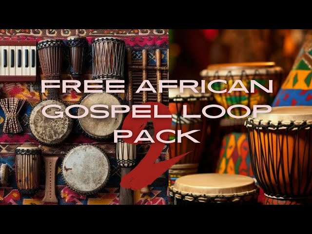 ESSENTIAL GOSPEL LOOP PACK 2 (FREE🤭)