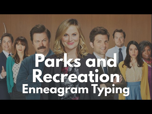 Parks and Recreation | Enneagram Typing