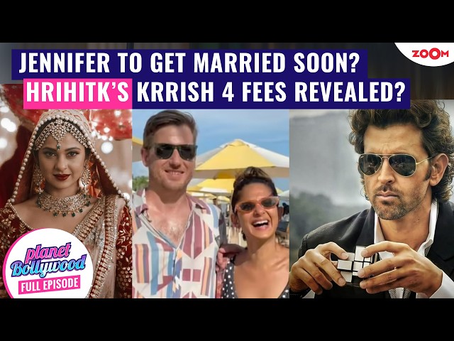 Jennifer Winget to get MARRIED for the second time? | Hrithik Roshan DEMAND ₹500 crore for Krrish 4?