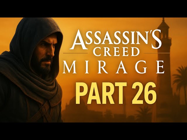 Assassin’s Creed Mirage Part 26 | आखिरी चाल | Hindi Gameplay Walkthrough