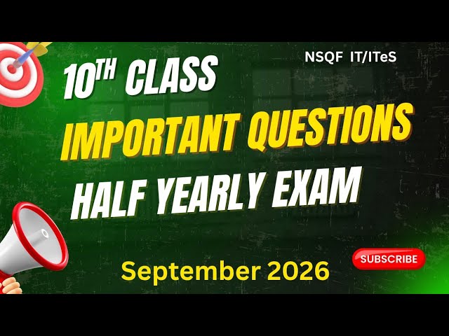 Class 10th NSQF IT/ITeS | Important Questions | Half Yearly Exam 2026 | September 2026