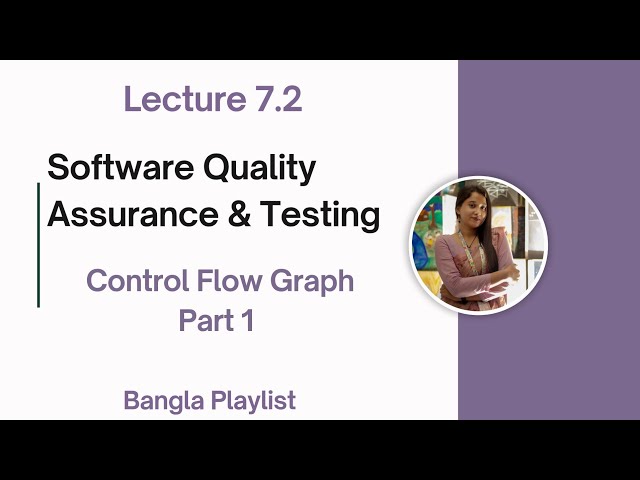Lec: 7.2 Control Flow Graph Part 1 | Software Quality Assurance Testing | Bangla Tutorial