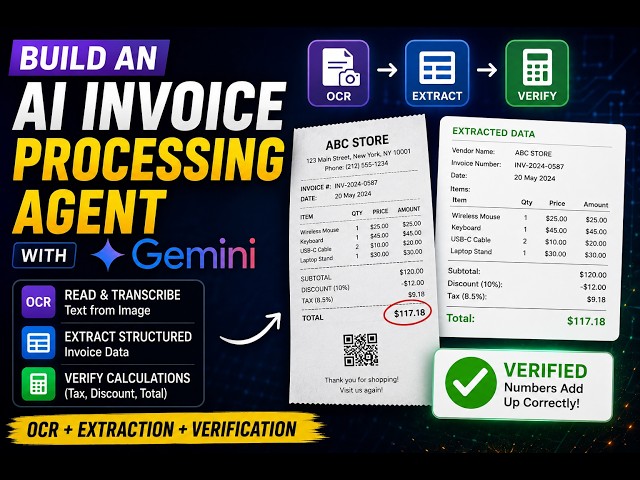 Build an AI Invoice Processing Agent with Gemini | OCR, Extraction & Verification