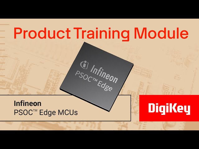 Infineon – PSOC™ Edge MCUs – PTM | DigiKey