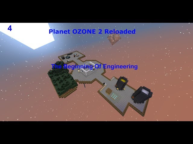 Planet OZONE Episode 4:The Beginning of Engineering