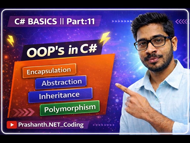 OOPs in C# C#csharp  || C# Basics Part-11 @Prashanth.NET_Coding || .NET Intro to OOPs in C#csharp