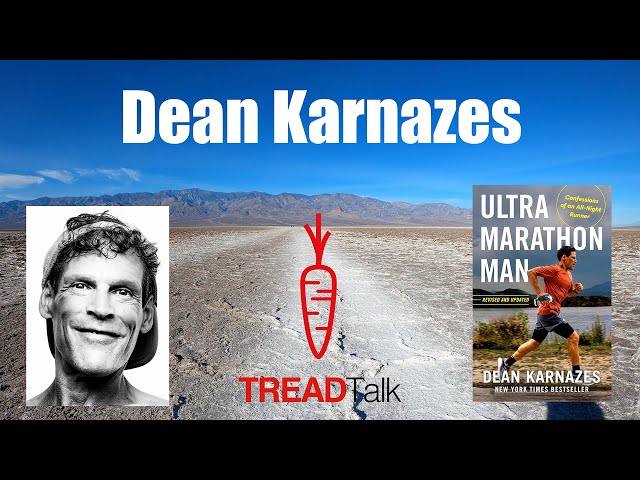 Dean Karnazes the UltraMarathon Man Tread Talk