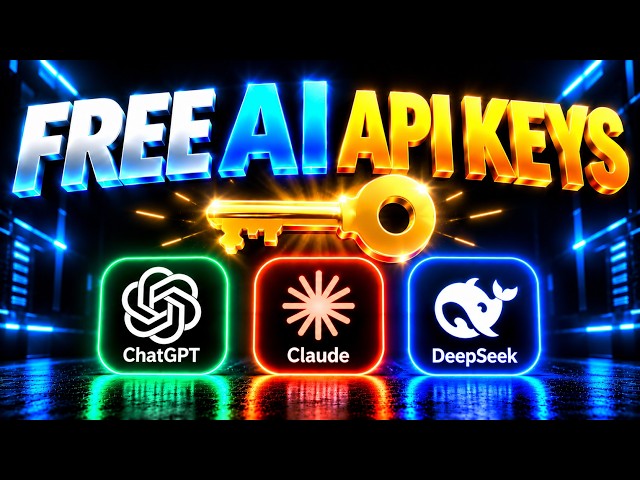 How to Get FREE AI API Keys 🔑 GPT, Claude, DeepSeek and More