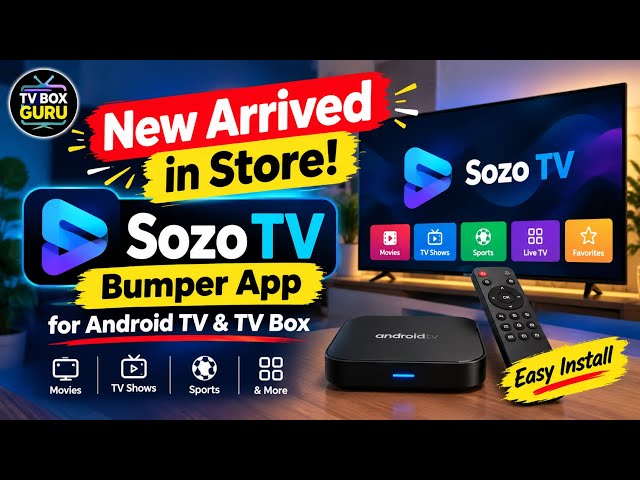 🔥 New Arrived in Store! Sozo TV Bumper App for Android TV & TV Box 2026
