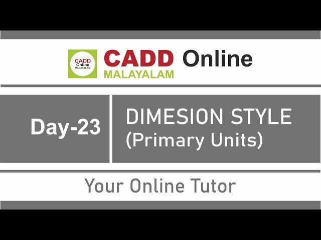 DIMENSION STYLE (Primary Units)