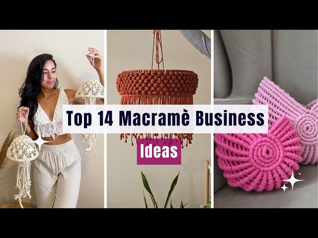 14 Best-Selling Macrame Business Ideas You Can Start from Home | Fun & Profitable Business💡