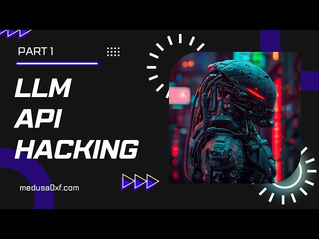 LLM API Hacking  | Introduction | PART 1