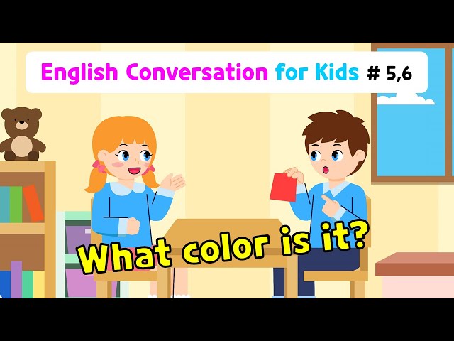 Ch.5 What is this/that? | Ch.6 What color is it? | Basic English Conversation Practice for Kids