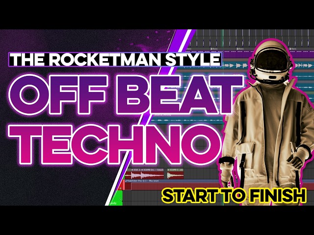 How to Make The Rocketman Style Offbeat Techno in FL Studio | Start to Finish