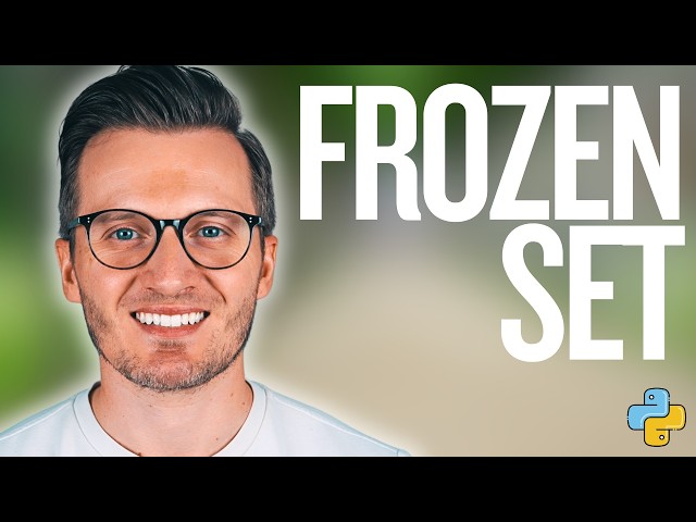 Python Day 60: Frozen Sets - Learn How Immutable Sets Work