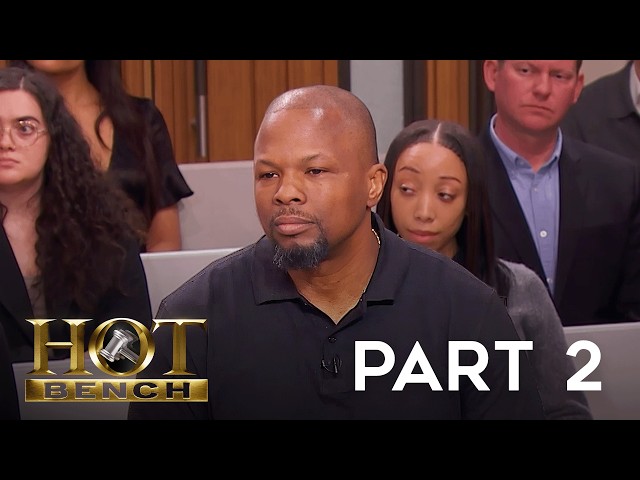 Love Loans | Part 2 | Hot Bench