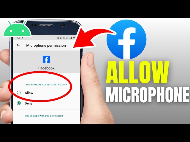How To Allow Facebook Access To Microphone On Android