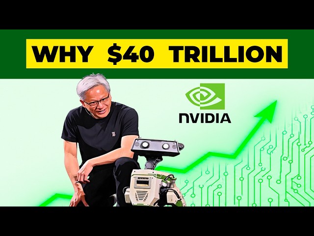 Jensen Huang's $40 Trillion Robotics Bet Explained