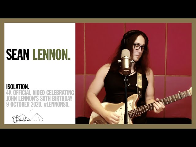 Sean Ono Lennon: 'Isolation' (4K) #LENNON80