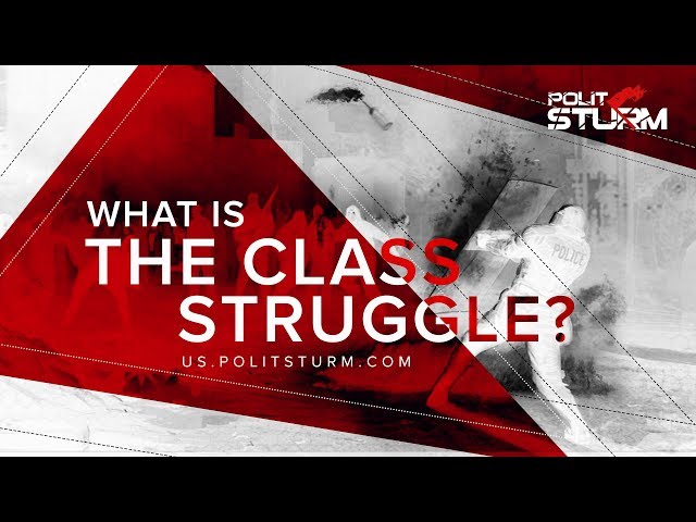What Is The Class Struggle?