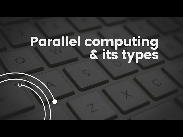 Parallel Computing and its types | Parallel Computers #computerscience