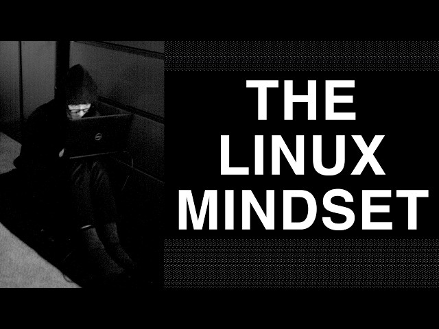The Linux Mindset